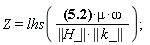 Z = lhs(((Physics[Vectors][Norm](H_) = Physics[Vectors][Norm](k_)*Physics[Vectors][Norm](E_)/(mu*omega))*mu)*omega/(LinearAlgebra[Norm](H_)*LinearAlgebra[Norm](k_)))