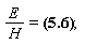 E/H = (Z = (mu/varepsilon)^(1/2))