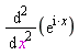 diff(exp(I*x), x, x)