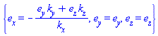 {e__x = -(e__y*k__y+e__z*k__z)/k__x, e__y = e__y, e__z = e__z}