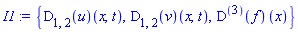 {(D[1, 2](u))(x, t), (D[1, 2](v))(x, t), ((D@@3)(f))(x)}