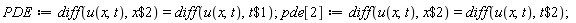PDE := diff(u(x, t), `$`(x, 2)) = diff(u(x, t), `$`(t, 1));
