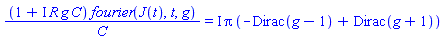 (1+I*R*g*C)*fourier(J(t), t, g)/C = I*Pi*(-Dirac(g-1)+Dirac(g+1))