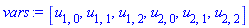 vars := [u[1, 0], u[1, 1], u[1, 2], u[2, 0], u[2, 1], u[2, 2]]
