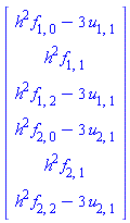 Vector(6, {(1) = h^2*f[1, 0]-3*u[1, 1], (2) = h^2*f[1, 1], (3) = h^2*f[1, 2]-3*u[1, 1], (4) = h^2*f[2, 0]-3*u[2, 1], (5) = h^2*f[2, 1], (6) = h^2*f[2, 2]-3*u[2, 1]})