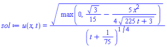 u(x, t) = max(0, (1/15)*3^(1/2)-(5/4)*x^2/(225*t+3)^(1/2))^(1/2)/(t+1/75)^(1/4)