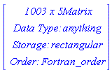 RTABLE(18446744074184441854, anything, Matrix, rectangular, Fortran_order, [], 2, 1 .. 1003, 1 .. 5)