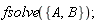 fsolve({A, B});