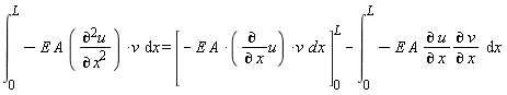 "(&int;)[0]^(L)-E A (((&PartialD;)^2u)/((&PartialD;)^( )x^2)) *v  &DifferentialD;x = [- E A *(((&PartialD; )/(&PartialD; x)u) *v  dx) ? () ][0]^(L) - (&int;)[0]^(L)-E A (&PartialD; u)/(&PartialD; x)(&PartialD; v)/(&PartialD; x)  &DifferentialD;x "