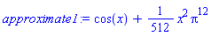 cos(x)+(1/512)*x^2*Pi^12