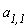 `a__1,1`