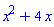 x^2+4*x
