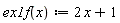 "ex1f(x):= 2 x+1"