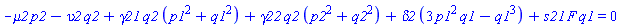 -mu2*p2-upsilon2*q2+gamma21*q2*(p1^2+q1^2)+gamma22*q2*(p2^2+q2^2)+delta2*(3*p1^2*q1-q1^3)+s21*F*q1 = 0