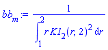 1/(int(r*K1[2](r, 2)^2, r = 1 .. 2))