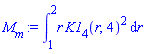 int(r*K1[4](r, 4)^2, r = 1 .. 2)