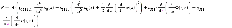 R := A*(g[111111]*(diff(u[0](x), x, x, x, x))-c[1111]*(diff(u[0](x), x, x)+(1/2)*(diff((diff(w(x), x))^2, x)))+e[311]*(diff(diff(Phi(x, z), z), x))+q[311]*(diff(diff(psi(x, z), z), x)));