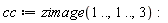 cc := zimage(1 .. (), 1 .. (), 3)