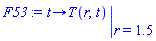 proc (t) options operator, arrow; eval(T(r, t), r = 1.5) end proc