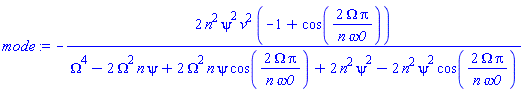 -2*n^2*psi^2*v^2*(-1+cos(2*Omega*Pi/(n*omega0)))/(Omega^4-2*Omega^2*n*psi+2*Omega^2*n*psi*cos(2*Omega*Pi/(n*omega0))+2*n^2*psi^2-2*n^2*psi^2*cos(2*Omega*Pi/(n*omega0)))