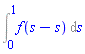 Int(f(s-s), s = 0 .. 1)