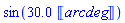 sin(30.0*Units:-Unit('arcdeg'))