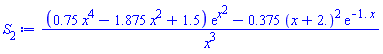 ((.75*x^4-1.875*x^2+1.5)*exp(x^2)-.375*(x+2.)^2*exp(-1.*x))/x^3