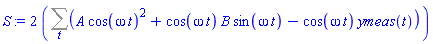 2*(Sum(A*cos(omega*t)^2+cos(omega*t)*B*sin(omega*t)-cos(omega*t)*ymeas(t), t))