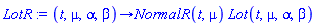 proc (t, mu, alpha, beta) options operator, arrow; NormalR(t, mu)*Lot(t, mu, alpha, beta) end proc