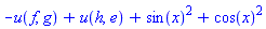 -u(f, g)+u(h, e)+sin(x)^2+cos(x)^2