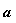 a