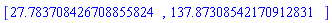 [27.783708426708855824, 137.87308542170912831]