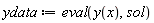 ydata := eval(y(x), sol)