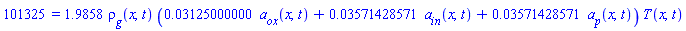 101325 = 1.9858*rho__g(x, t)*(0.3125000000e-1*a__ox(x, t)+0.3571428571e-1*a__in(x, t)+0.3571428571e-1*a__p(x, t))*T(x, t)