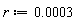 r := 0.3e-3