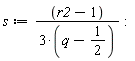 s := (r2-1)/(3*(q-1/2)):