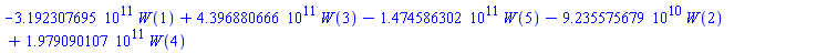 -0.3192307695e12*W(1)+0.4396880666e12*W(3)-0.1474586302e12*W(5)-0.9235575679e11*W(2)+0.1979090107e12*W(4)
