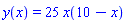 y(x) = 25*x(10-x)