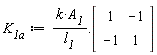 K__1a := k*A__1/l__1.(Matrix(2, 2, {(1, 1) = 1, (1, 2) = -1, (2, 1) = -1, (2, 2) = 1}))