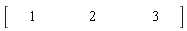 Vector[row](3, {(1) = 1, (2) = 2, (3) = 3})