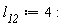 l__12 := 4: