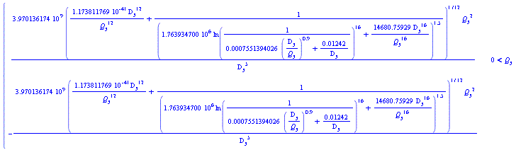piecewise(0 < `#msub(mi("Q"),mi("5"))`, 3.970136174*10^9*(1.173811769*10^(-41)*`#msub(mi("D",fontstyle = "normal"),mi("5"))`^12/`#msub(mi("Q"),mi("5"))`^12+1/(1.763934700*10^6*ln(1/(0.7551394026e-3*(`#msub(mi("D",fontstyle = "normal"),mi("5"))`/`#msub(mi("Q"),mi("5"))`)^.9+0.1242e-1/`#msub(mi("D",fontstyle = "normal"),mi("5"))`))^16+14680.75929*`#msub(mi("D",fontstyle = "normal"),mi("5"))`^16/`#msub(mi("Q"),mi("5"))`^16)^1.5)^(1/12)*`#msub(mi("Q"),mi("5"))`^2/`#msub(mi("D",fontstyle = "normal"),mi("5"))`^5, -3.970136174*10^9*(1.173811769*10^(-41)*`#msub(mi("D",fontstyle = "normal"),mi("5"))`^12/`#msub(mi("Q"),mi("5"))`^12+1/(1.763934700*10^6*ln(1/(0.7551394026e-3*(`#msub(mi("D",fontstyle = "normal"),mi("5"))`/`#msub(mi("Q"),mi("5"))`)^.9+0.1242e-1/`#msub(mi("D",fontstyle = "normal"),mi("5"))`))^16+14680.75929*`#msub(mi("D",fontstyle = "normal"),mi("5"))`^16/`#msub(mi("Q"),mi("5"))`^16)^1.5)^(1/12)*`#msub(mi("Q"),mi("5"))`^2/`#msub(mi("D",fontstyle = "normal"),mi("5"))`^5)