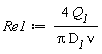 Re1 := 4*Q__1/(Pi*D__1*nu)