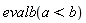 evalb(a < b)