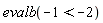 evalb(-1 < -2)