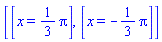 [[x = (1/3)*Pi], [x = -(1/3)*Pi]]