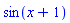 sin(x+1)