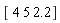 "[ 4 5 2.2]"