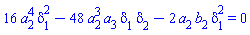 16*a[2]^4*delta[1]^2-48*a[2]^3*a[3]*delta[1]*delta[2]-2*a[2]*b[2]*delta[1]^2 = 0