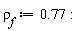 `&rho;__f` := .77